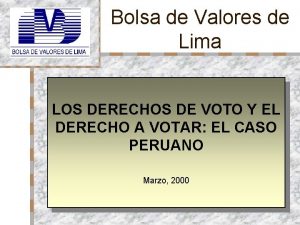 Bolsa de Valores de Lima LOS DERECHOS DE