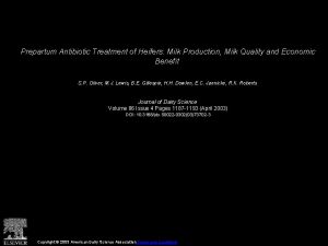 Prepartum Antibiotic Treatment of Heifers Milk Production Milk