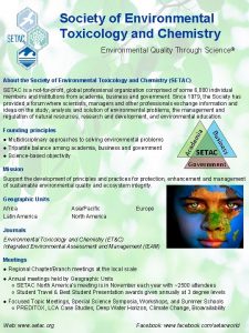 Society of Environmental Toxicology and Chemistry Environmental Quality