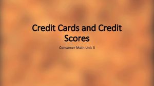 Credit Cards and Credit Scores Consumer Math Unit