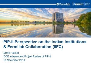PIPII Perspective on the Indian Institutions Fermilab Collaboration