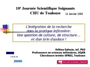 10 e Journe Scientifique Soignante CHU de Toulouse