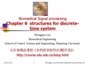 Biomedical Signal processing Chapter 6 structures for discretetime