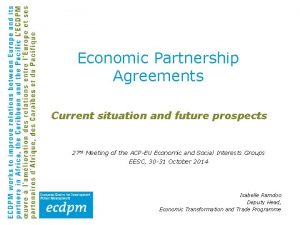 Economic Partnership Agreements Current situation and future prospects
