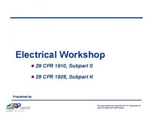 Electrical Workshop l 29 CFR 1910 Subpart S