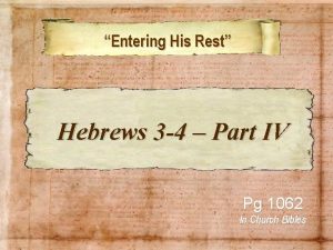 Entering His Rest Hebrews 3 4 Part IV