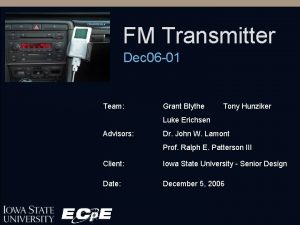 FM Transmitter Dec 06 01 Team Grant Blythe