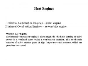 Heat Engines 1 External Combustion Engines steam engine