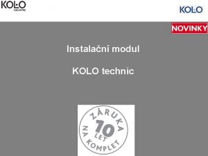 Instalan modul KOLO technic Instalan modul pro zvsn