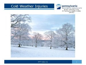 Cold Weather Injuries Bureau of Workers Comp PA