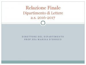 Relazione Finale Dipartimento di Lettere a s 2016