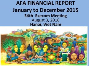 AFA FINANCIAL REPORT January to December 2015 34