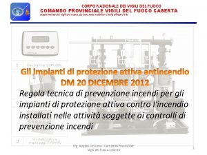 CORPO NAZIONALE DEI VIGILI DEL FUOCO COMANDO PROVINCIALE