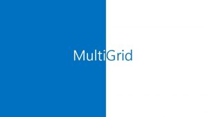 Multi Grid Project Goal u Parallelize and make