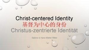 Christcentered Identity Christuszentrierte Identitt Sabine Hans Walter Ritter