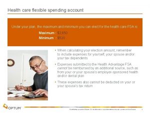 Health care flexible spending account Under your plan