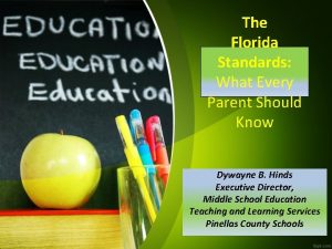 The Florida Standards What Every Parent Should Know