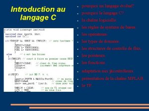 Introduction au langage C pourquoi un langage volu