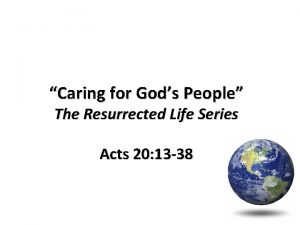 Caring for Gods People The Resurrected Life Series