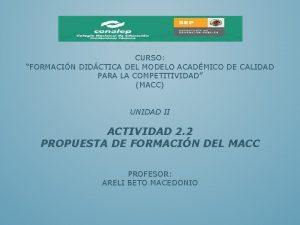 CURSO FORMACIN DIDCTICA DEL MODELO ACADMICO DE CALIDAD