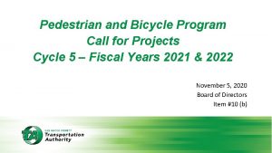 Pedestrian and Bicycle Program Call for Projects Cycle