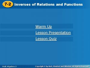 7 2 Relationsand Functions 7 2 Inverses of