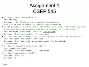 Assignment 1 CSEP 545 Start new transaction int