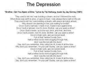 The Depression Brother Can You Spare a Dime