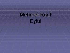 Mehmet Rauf Eyll Mehmet Rauf Hayat Eyll Adl
