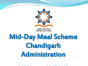 MidDay Meal Scheme Chandigarh Administration Schools Covered Under