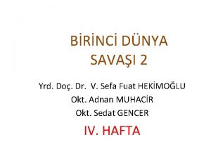 BRNC DNYA SAVAI 2 Yrd Do Dr V