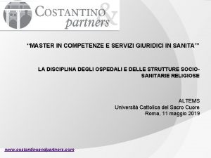 MASTER IN COMPETENZE E SERVIZI GIURIDICI IN SANITA