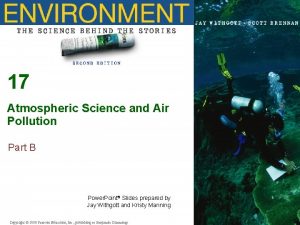 17 Atmospheric Science and Air Pollution Part B