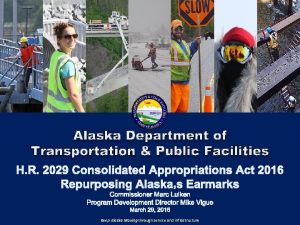 Alaska Department of Transportation Public Facilities Keep Alaska