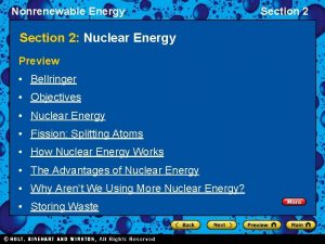 Nonrenewable Energy Section 2 Nuclear Energy Preview Bellringer