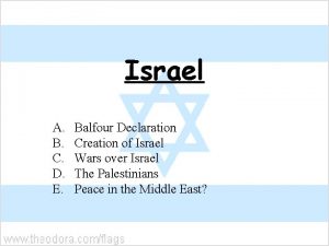 Israel A B C D E Balfour Declaration