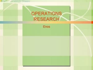 6 s1 LP Metode Simpleks OPERATIONS RESEARCH Operations