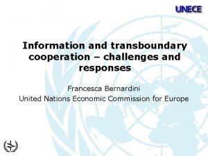 Information and transboundary cooperation challenges and responses Francesca