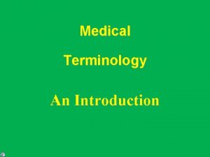 Medical Terminology An Introduction Using Medical Abbreviations Shortened
