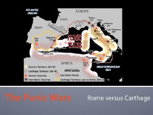 The Punic Wars Rome versus Carthage st 1