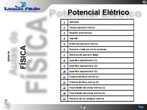 FSICA Aulas de Potencial Eltrico 1 Definio 2