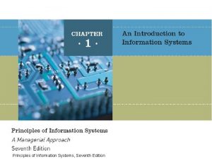 Principles of Information Systems Seventh Edition The value