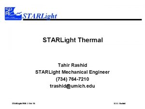 STARLight Thermal Tahir Rashid STARLight Mechanical Engineer 734
