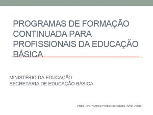 PROGRAMAS DE FORMAO CONTINUADA PARA PROFISSIONAIS DA EDUCAO