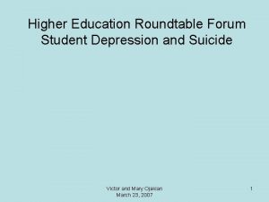 Higher Education Roundtable Forum Student Depression and Suicide