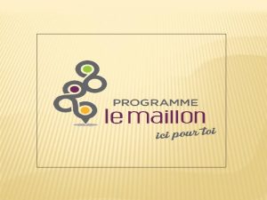 LES OBJECTIFS DU PROGRAMME Sensibiliser les jeunes de