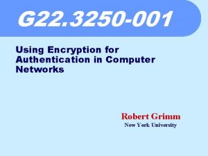 G 22 3250 001 Using Encryption for Authentication