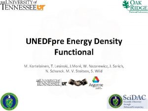 UNEDFpre Energy Density Functional M Kortelainen T Lesinski