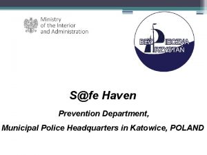 Sfe Haven Prevention Department Municipal Police Headquarters in