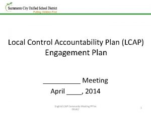 Local Control Accountability Plan LCAP Engagement Plan Meeting